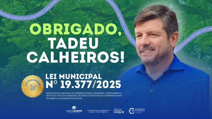 Recife avança com mais uma conquista para o cooperativismo!